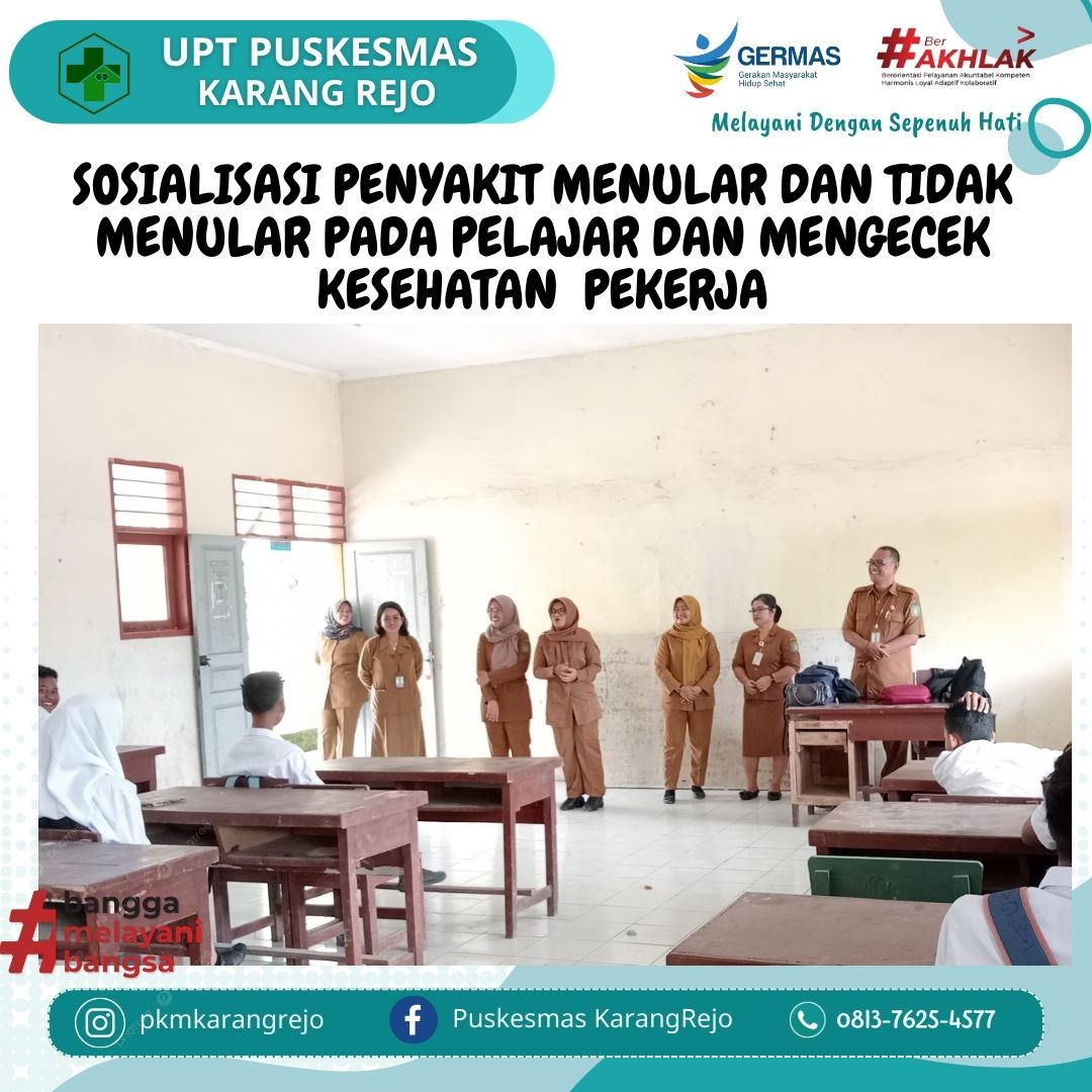 SOSIALISASI PENYAKIT MENULAR DAN TIDAK MENULAR PADA PELAJAR DAN MENGECEK KESEHATAN  PEKERJA - (Ada 0 foto)